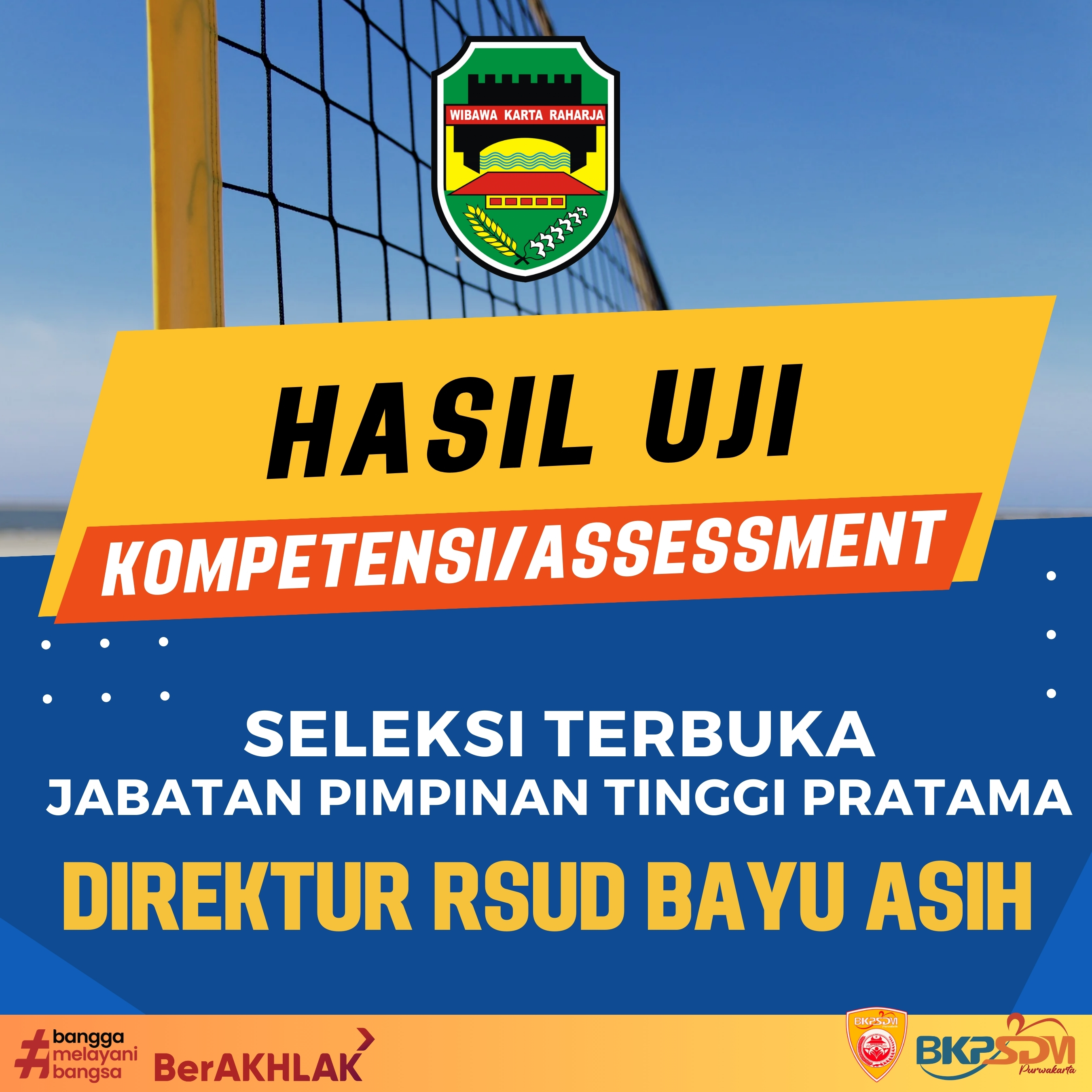 Hasil Uji Kompetensi/assessment Seleksi Terbuka Direktur R S U D Bayu Asih